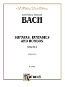 Carl Philip Emanuel Bach Sonatas, Fantasias & Rondos, Volume I (COMPLETE)