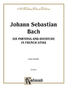 Johann Sebastian Bach Six Partitas and Overture in French Style (COMPLETE)