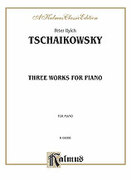 Pyotr Ilyich Tchaikovsky Eighteen Piano Pieces, Op. 72; Aveu Passionne; Valse, Op. 40, No. 9, 1st Version (COMPLETE)