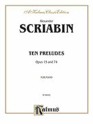Alexander Scriabin Ten Preludes (COMPLETE)