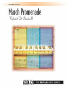 Robert D. Vandall March Promenade - Piano Trio (1 Piano, 6 Hands)