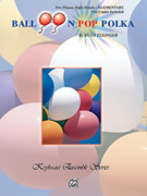 Ruth Ellinger Balloon Pop Polka - Piano Quartet (2 Pianos, 8 Hands)