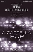 Mariah Carey: Hero (Tribute To Teachers) (arr. Roger Emerson)