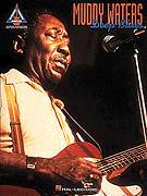 Muddy Waters: Rollin' Stone (Catfish Blues)