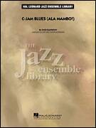 Duke Ellington: C-Jam Blues (ala Mambo!) (arr. Michael Philip Mossman) (COMPLETE)