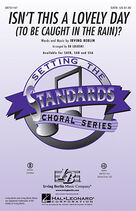 Irving Berlin: Isn't This A Lovely Day (To Be Caught In The Rain)? (complete set of parts)