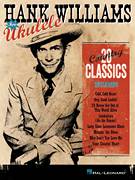 Hank Williams: I'm So Lonesome I Could Cry (from The Daily Ukulele)