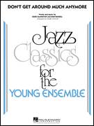 Duke Ellington: Don't Get Around Much Anymore (COMPLETE)