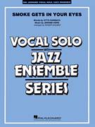 Jerome Kern: Smoke Gets In Your Eyes (arr. Roger Holmes) (COMPLETE)