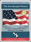 John Stafford Smith The Star-Spangled Banner (arr. Sergei Rachmaninoff) (ed. Tim Sharp)