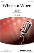Richard Rodgers: Where Or When (from Babes In Arms) (arr. Steve Zegree)